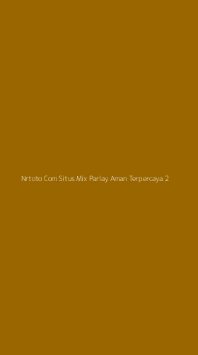 Tampilan Antarmuka Aplikasi Nrtoto Com Situs Mix Parlay Aman Terpercaya - 2