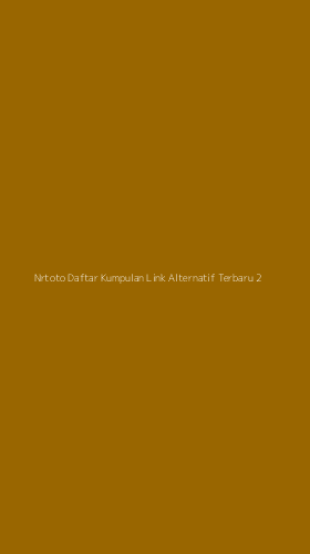 Tampilan Antarmuka Aplikasi Nrtoto Daftar Kumpulan Link Alternatif Terbaru - 2