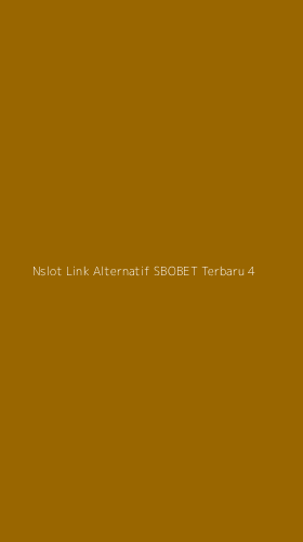 Tampilan Antarmuka Aplikasi Nslot Link Alternatif Sbobet Terbaru - 4