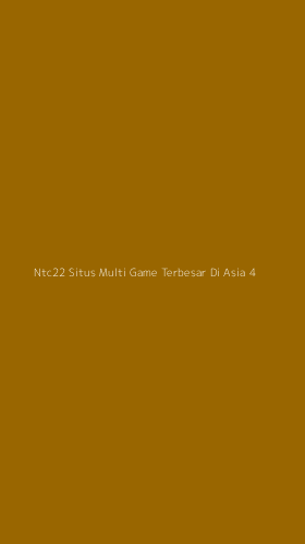 Tampilan Antarmuka Aplikasi Ntc22 Situs Multi Game Terbesar Di Asia - 4