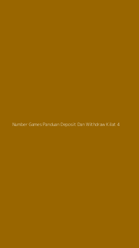 Tampilan Antarmuka Aplikasi Number Games Panduan Deposit Dan Withdraw Kilat - 4