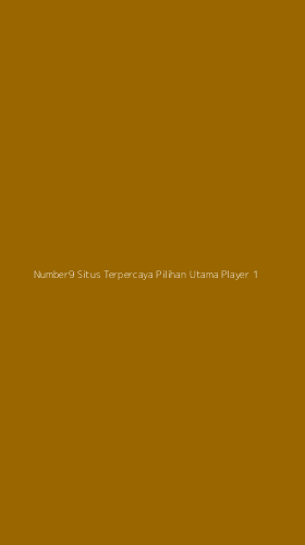 Tampilan Antarmuka Aplikasi Number9 Situs Terpercaya Pilihan Utama Player - 1