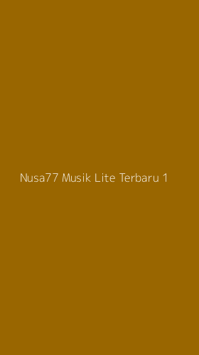 Tampilan Antarmuka Aplikasi Nusa77 Musik Lite Terbaru - 1