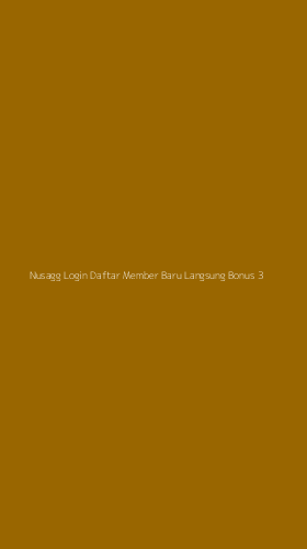 Tampilan Antarmuka Aplikasi Nusagg Login Daftar Member Baru Langsung Bonus - 3