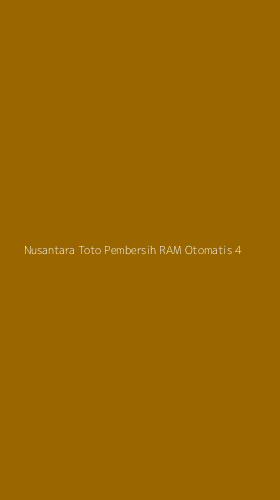 Tampilan Antarmuka Aplikasi Nusantara Toto Pembersih Ram Otomatis - 4