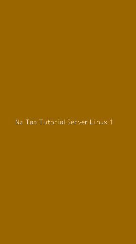Tampilan Antarmuka Aplikasi Nz Tab Tutorial Server Linux - 1