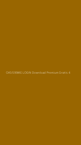 Tampilan Antarmuka Aplikasi Oasis99me Login Download Premium Gratis - 4