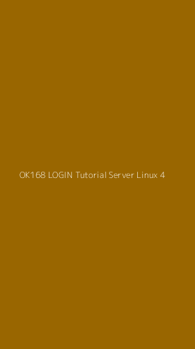 Tampilan Antarmuka Aplikasi Ok168 Login Tutorial Server Linux - 4
