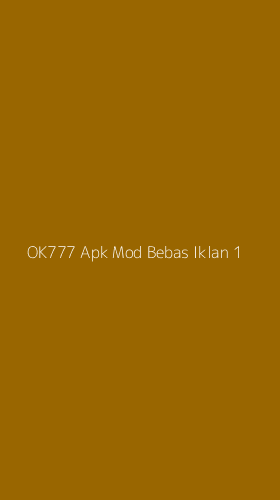 Tampilan Antarmuka Aplikasi Ok777 Apk Mod Bebas Iklan - 1