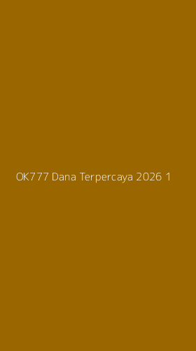 Tampilan Antarmuka Aplikasi Ok777 Dana Terpercaya 2026 - 1