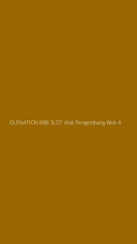 Tampilan Antarmuka Aplikasi Olenation 888 Slot Alat Pengembang Web - 4