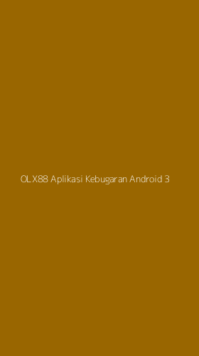 Tampilan Antarmuka Aplikasi Olx88 Aplikasi Kebugaran Android - 3