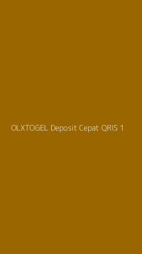 Tampilan Antarmuka Aplikasi Olxtogel Deposit Cepat Qris - 1