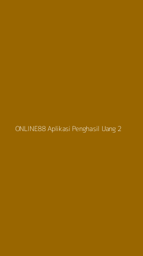 Tampilan Antarmuka Aplikasi Online88 Aplikasi Penghasil Uang - 2