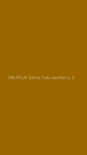 Tampilan Antarmuka Aplikasi Onlyplay Editor Foto Aesthetic - 3