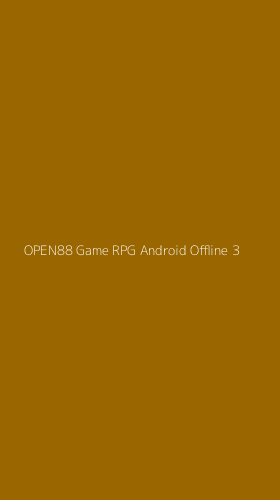 Tampilan Antarmuka Aplikasi Open88 Game Rpg Android Offline - 3