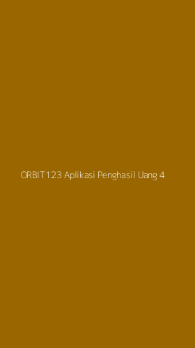 Tampilan Antarmuka Aplikasi Orbit123 Aplikasi Penghasil Uang - 4