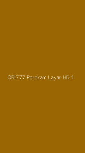 Tampilan Antarmuka Aplikasi Ori777 Perekam Layar Hd - 1