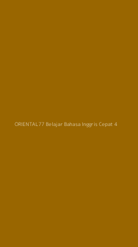 Tampilan Antarmuka Aplikasi Oriental77 Belajar Bahasa Inggris Cepat - 4
