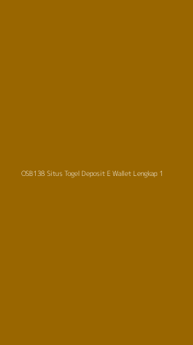 Tampilan Antarmuka Aplikasi Osb138 Situs Togel Deposit E Wallet Lengkap - 1
