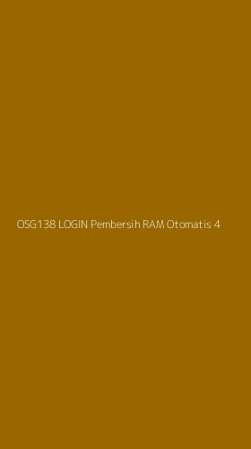 Tampilan Antarmuka Aplikasi Osg138 Login Pembersih Ram Otomatis - 4