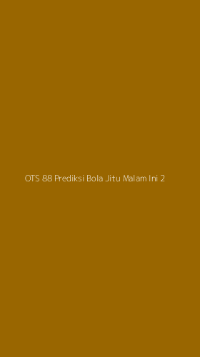 Tampilan Antarmuka Aplikasi Ots 88 Prediksi Bola Jitu Malam Ini - 2