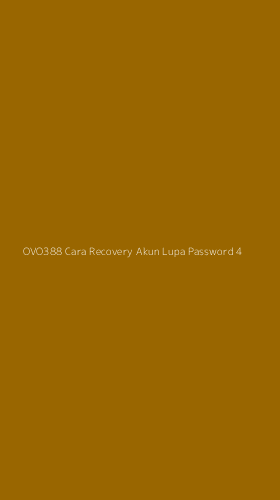 Tampilan Antarmuka Aplikasi Ovo388 Cara Recovery Akun Lupa Password - 4
