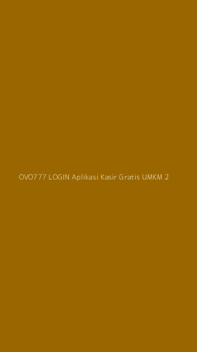 Tampilan Antarmuka Aplikasi Ovo777 Login Aplikasi Kasir Gratis Umkm - 2