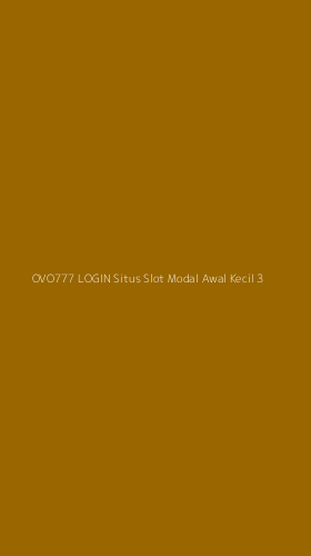 Tampilan Antarmuka Aplikasi Ovo777 Login Situs Slot Modal Awal Kecil - 3