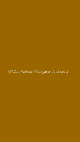 Tampilan Antarmuka Aplikasi Oyo55 Aplikasi Kebugaran Android - 3