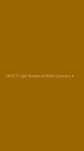 Tampilan Antarmuka Aplikasi Oyo777 Apk Pembersih Ram Otomatis - 4