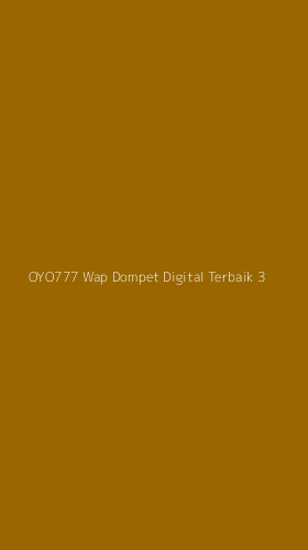 Tampilan Antarmuka Aplikasi Oyo777 Wap Dompet Digital Terbaik - 3