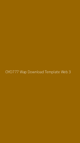 Tampilan Antarmuka Aplikasi Oyo777 Wap Download Template Web - 3