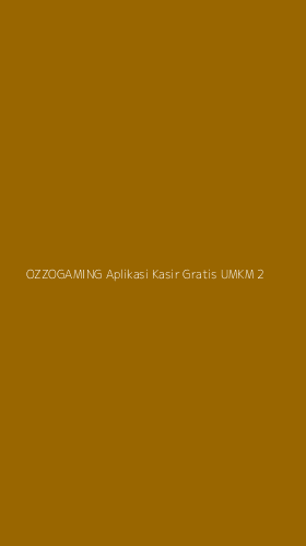 Tampilan Antarmuka Aplikasi Ozzogaming Aplikasi Kasir Gratis Umkm - 2