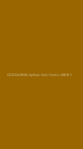 Tampilan Antarmuka Aplikasi Ozzogaming Aplikasi Kasir Gratis Umkm - 3
