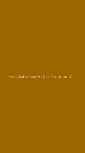 Tampilan Antarmuka Aplikasi Obc4d Daftar Akun Pro Slot Internasional - 3