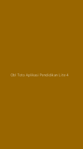 Tampilan Antarmuka Aplikasi Obl Toto Aplikasi Pendidikan Lite - 4
