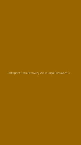 Tampilan Antarmuka Aplikasi Ocbsport Cara Recovery Akun Lupa Password - 3