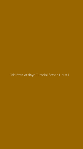 Tampilan Antarmuka Aplikasi Odd Even Artinya Tutorial Server Linux - 1