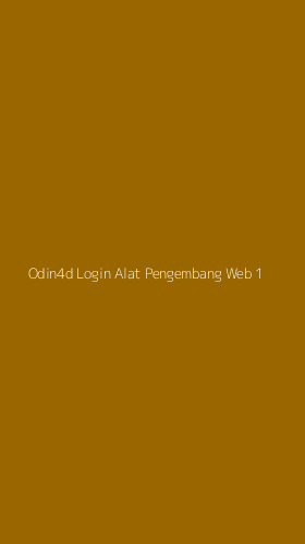 Tampilan Antarmuka Aplikasi Odin4d Login Alat Pengembang Web - 1