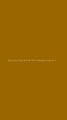 Tampilan Antarmuka Aplikasi Og Casino Data Sgp Hk Sdy Terlengkap Hari Ini - 1