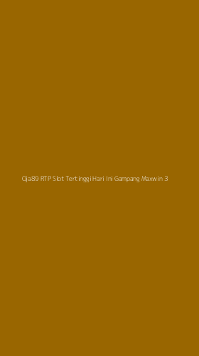 Tampilan Antarmuka Aplikasi Oja89 Rtp Slot Tertinggi Hari Ini Gampang Maxwin - 3