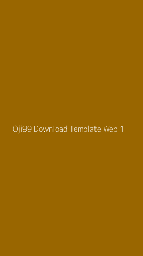 Tampilan Antarmuka Aplikasi Oji99 Download Template Web - 1