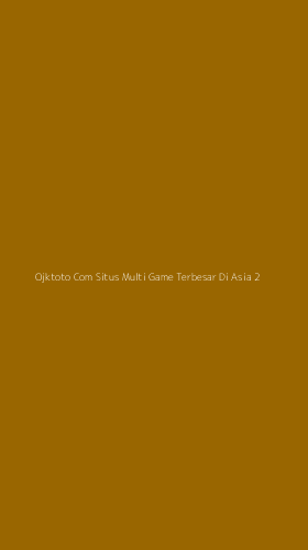 Tampilan Antarmuka Aplikasi Ojktoto Com Situs Multi Game Terbesar Di Asia - 2