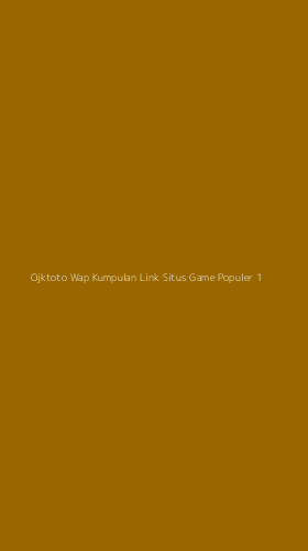 Tampilan Antarmuka Aplikasi Ojktoto Wap Kumpulan Link Situs Game Populer - 1
