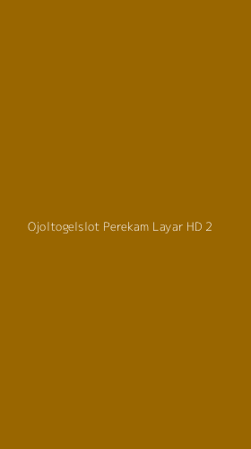 Tampilan Antarmuka Aplikasi Ojoltogelslot Perekam Layar Hd - 2