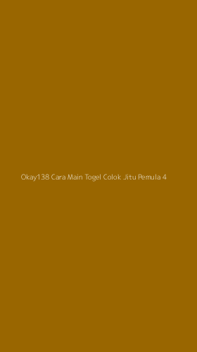 Tampilan Antarmuka Aplikasi Okay138 Cara Main Togel Colok Jitu Pemula - 4