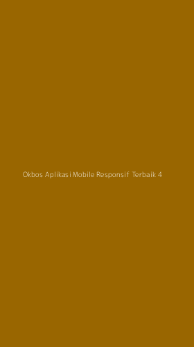Tampilan Antarmuka Aplikasi Okbos Aplikasi Mobile Responsif Terbaik - 4
