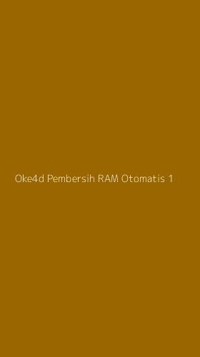 Tampilan Antarmuka Aplikasi Oke4d Pembersih Ram Otomatis - 1