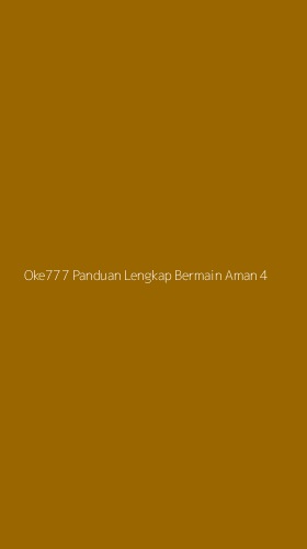 Tampilan Antarmuka Aplikasi Oke777 Panduan Lengkap Bermain Aman - 4